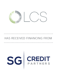 LCS Financial Services Receives Financing From SG Credit Partners