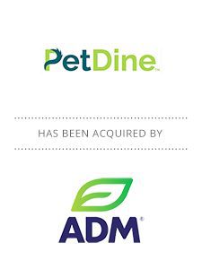 PetDine Acquired by ADM