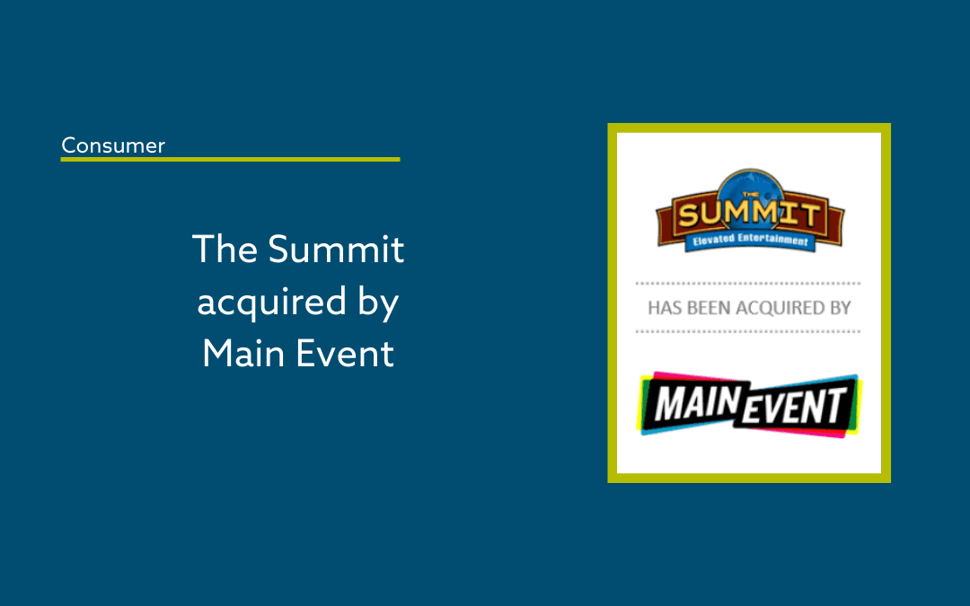The Forbes M+A Group Advises The Summit on its Sale to Main Event Entertainment Inc.